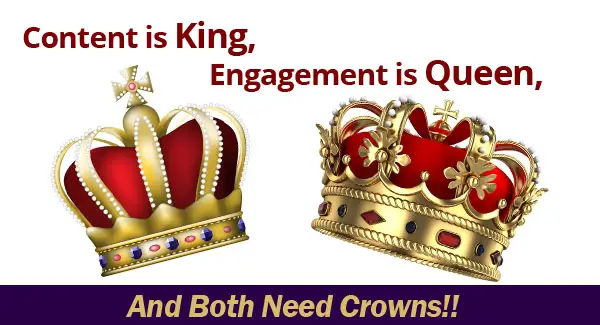 content-is-king-engagement-is-queen