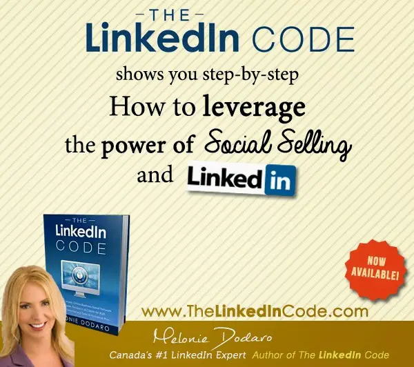 melonie dodaro linkedin code LinkedIn for Business: How to Crack the LinkedIn Code