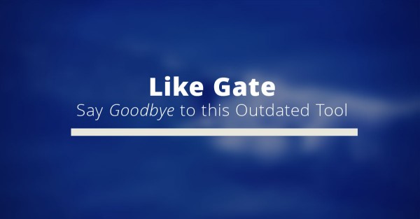 like-gate-goodbye