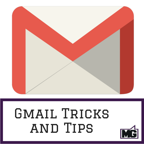 Gmail Tricks and Tips