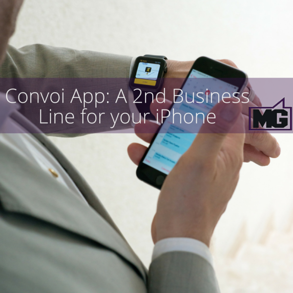 Convoi App- A 2nd Business Line for your iPhone