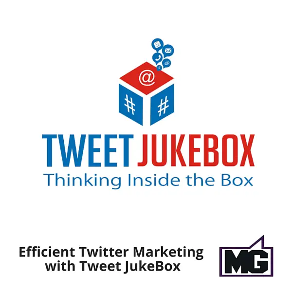 Efficient Twitter Marketing with Tweet JukeBox 600