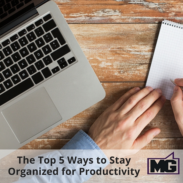 The Top 5 Ways to Stay Organized for Productivity