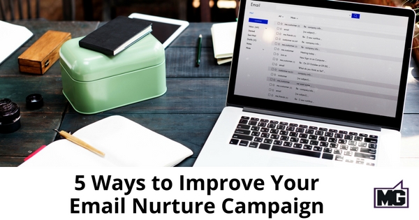 5 Ways to Improve Your Email Nurture Campaign- 315