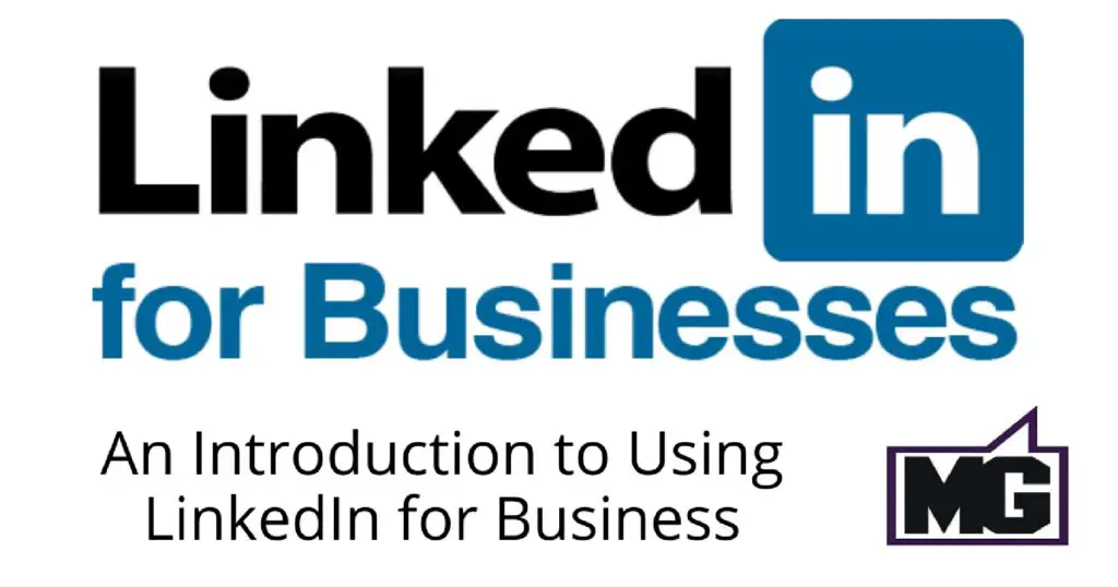An Introduction to LinkedIn for Business